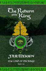 The return of the King - being the third part of The lord of the rings