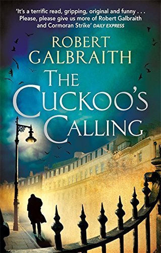 "The Cuckoo's Calling (Cormoran Strike) by Galbraith, Robert (2014) Paperback" av Robert Galbraith;