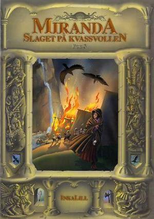 "Slaget på Kvassvollen" av InkaLill