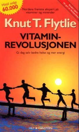"Vitaminrevolusjonen trim ditt immunforsvar med vitaminer og mineraler : slik får du bedre helse og mer energi" av Knut T. Flytlie