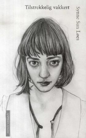 "Tilstrekkelig vakkert" av Synne Sun Løes