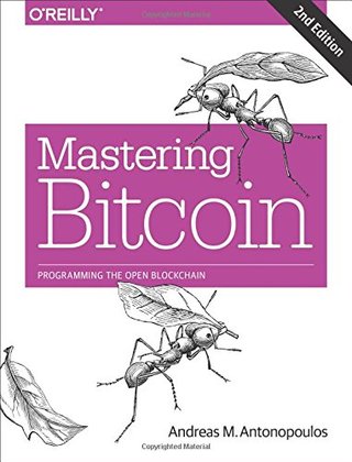 "Mastering Bitcoin - Programming the Open Blockchain" av Andreas M. Antonopoulos