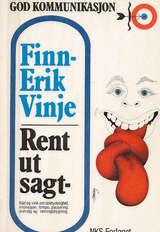 Rent ut sagt - en veiledning i østnorsk standardtalespråk