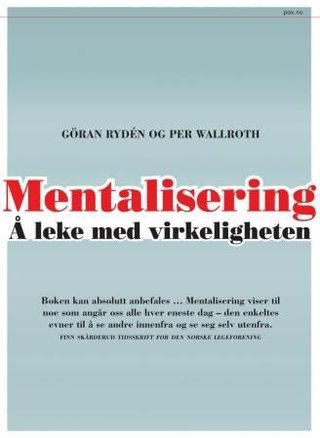 Mentalisering - å leke med virkeligheten