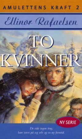 "To kvinner" av Ellinor Rafaelsen