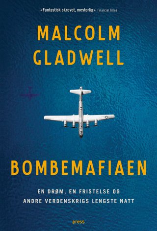 "Bombemafiaen" av Malcolm Gladwell