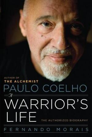 "Paulo Coelho a warrior's life : biography" av Fernando Morais