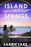 "Island of a Thousand Springs Jamaika #1" av Sarah Lark