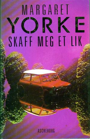 "Skaff meg et lik" av Margaret Yorke