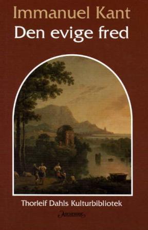 "Den evige fred - en filosofisk plan" av Immanuel Kant
