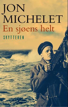 "En sjøens helt" av Jon Michelet