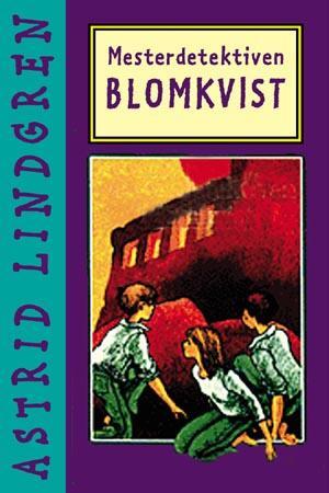 "Mesterdetektiven Blomkvist" av Astrid Lindgren