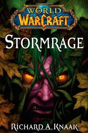 "Stormrage (World of Warcraft)" av Richard A Knaak