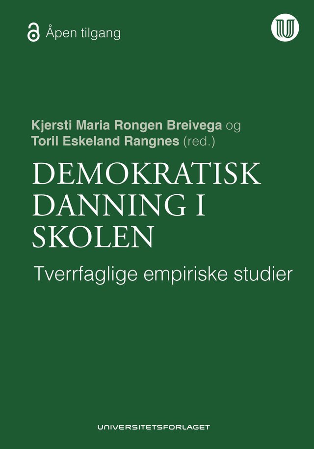 "Demokratisk danning i skolen - tverrfaglige empiriske studier" av Kjersti Maria Rongen Breivega