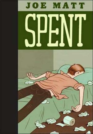"Spent" av Joe Matt