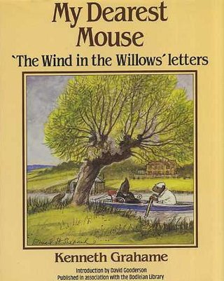 "My Dearest Mouse - The Wind in the Willows Letters" av Kenneth Grahame