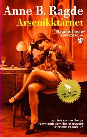 "Arsenikktårnet - roman" av Anne B. Ragde