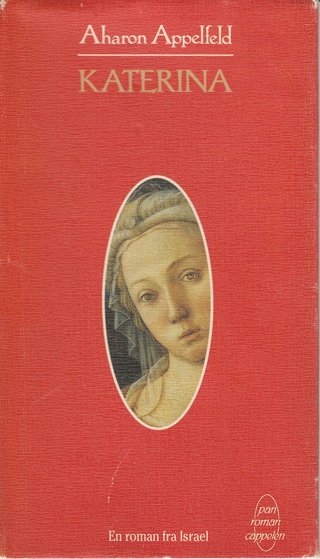 "Katerina" av Aharon Appelfeld