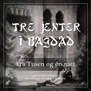 "Tre jenter i Bagdad" av Waldemar Brøgger