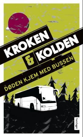 Døden kjem med bussen - kriminalroman