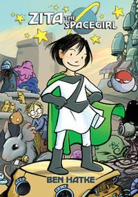 "Zita the Spacegirl" av Ben Hatke
