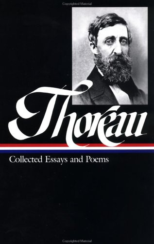 Henry David Thoreau - Collected Essays and Poems (Library of America)
