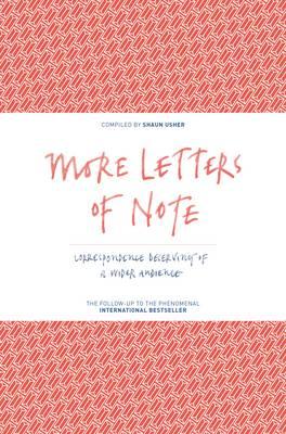 "More letters of note" av Shaun Usher