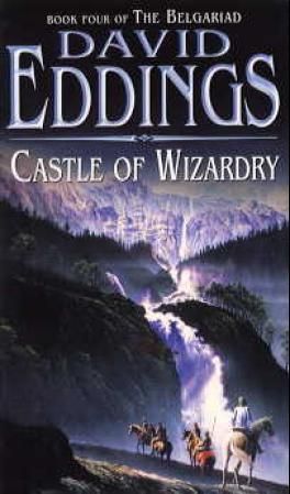 Castle of Wizardry - book four of the Belgariad