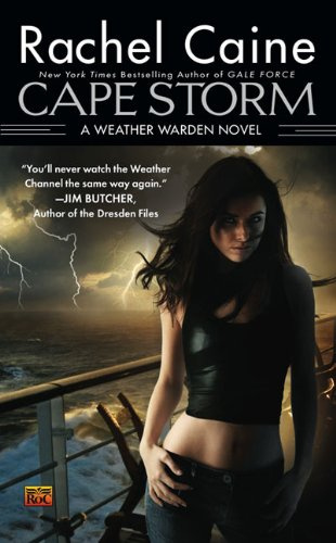 "Cape Storm (Weather Warden, Book 8)" av Rachel Caine