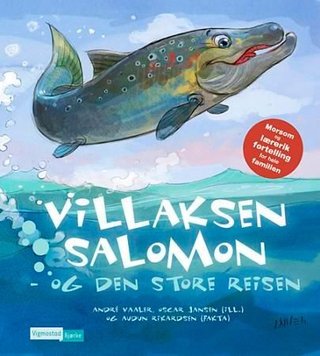 Villaksen Salomon - og den store reisen