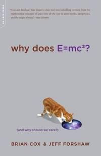 "Why does E=mc2? - (and why should we care?)" av Brian Cox
