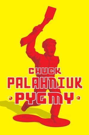 "Pygmy" av Chuck Palahniuk