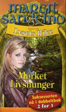 "Mørket ; Livshunger" av Margit Sandemo
