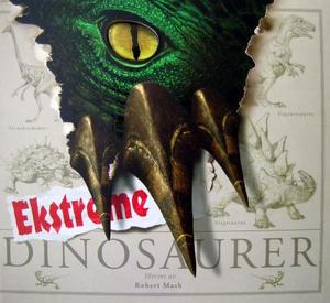 "Ekstreme dinosaurer" av Robert Mash