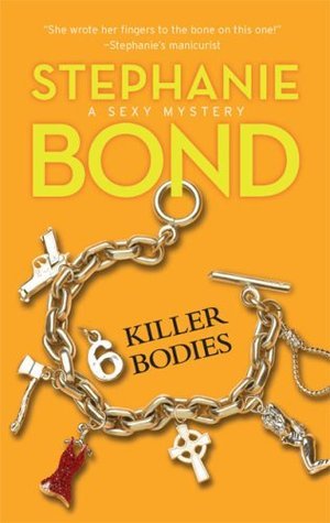 "6 Killer Bodies Body Movers #6" av Stephanie Bond