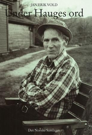 Under Hauges ord - essays, samtaler, brev, dikt, fotos