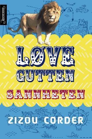 "Løvegutten - sannheten" av Zizou Corder