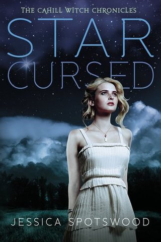 Star Cursed - The Cahill Witch Chronicles, Book Two