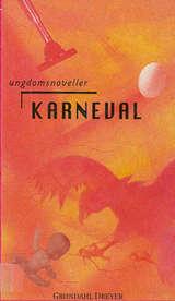 Karneval - ungdomsnoveller