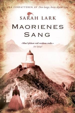 "Maorienes sang - roman" av Sarah Lark