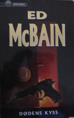 Dødens kyss - en roman fra 87. politidistrikt