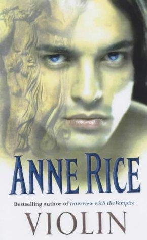 "VIOLIN (by the author of Interview With A Vampire)" av ANNE RICE