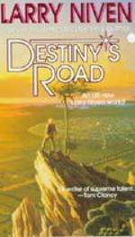 "Destiny's road" av Larry Niven