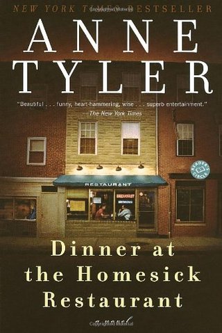 "Dinner at the Homesick Restaurant - A Novel (Ballantine Reader's Circle)" av Anne Tyler