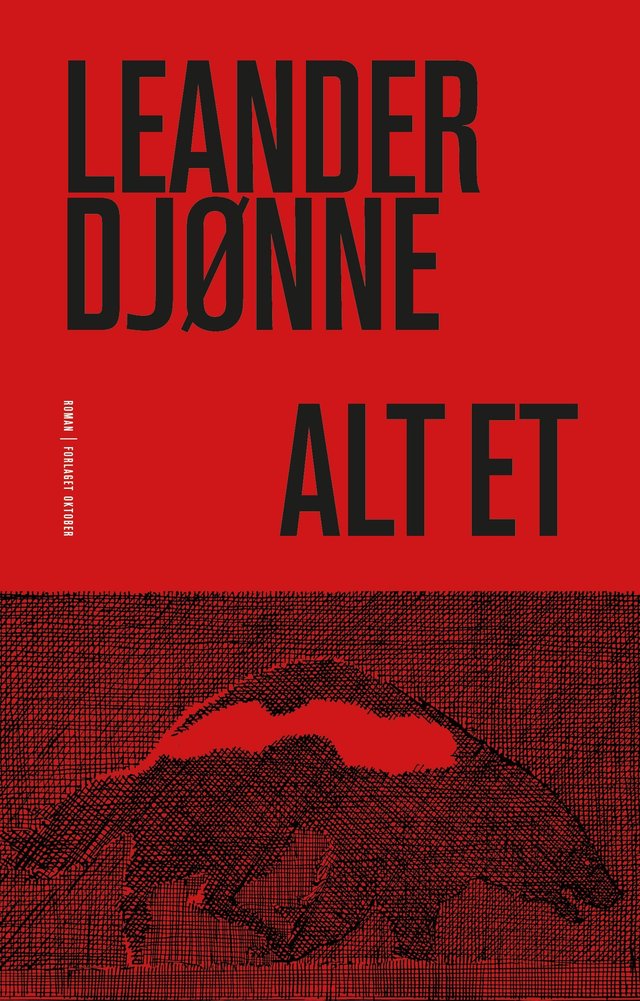"Alt et - roman" av Leander Djønne
