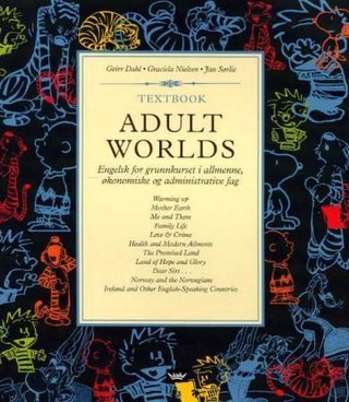 Adult worlds - textbook : engelsk for grunnkurset i allmenne, økonomiske og administrative fag