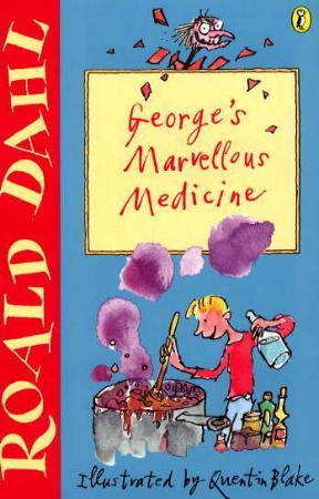 "George's marvellous medicine" av Roald Dahl