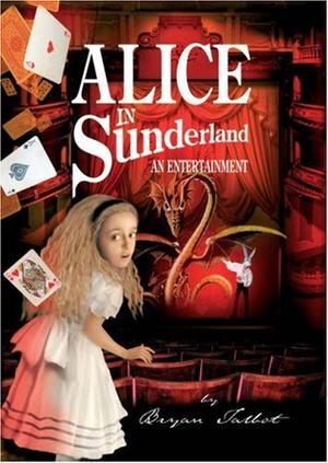 Alice in Sunderland - An Entertainment