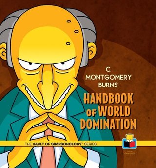 "C. Montgomery Burns' Handbook of World Domination (Vault of Simpsonology 3) by Matt Groening (2014-11-06)" av Matt Groening