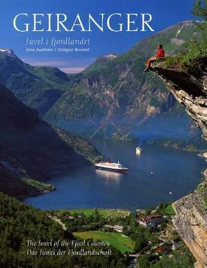Geiranger - juvel i fjordlandet